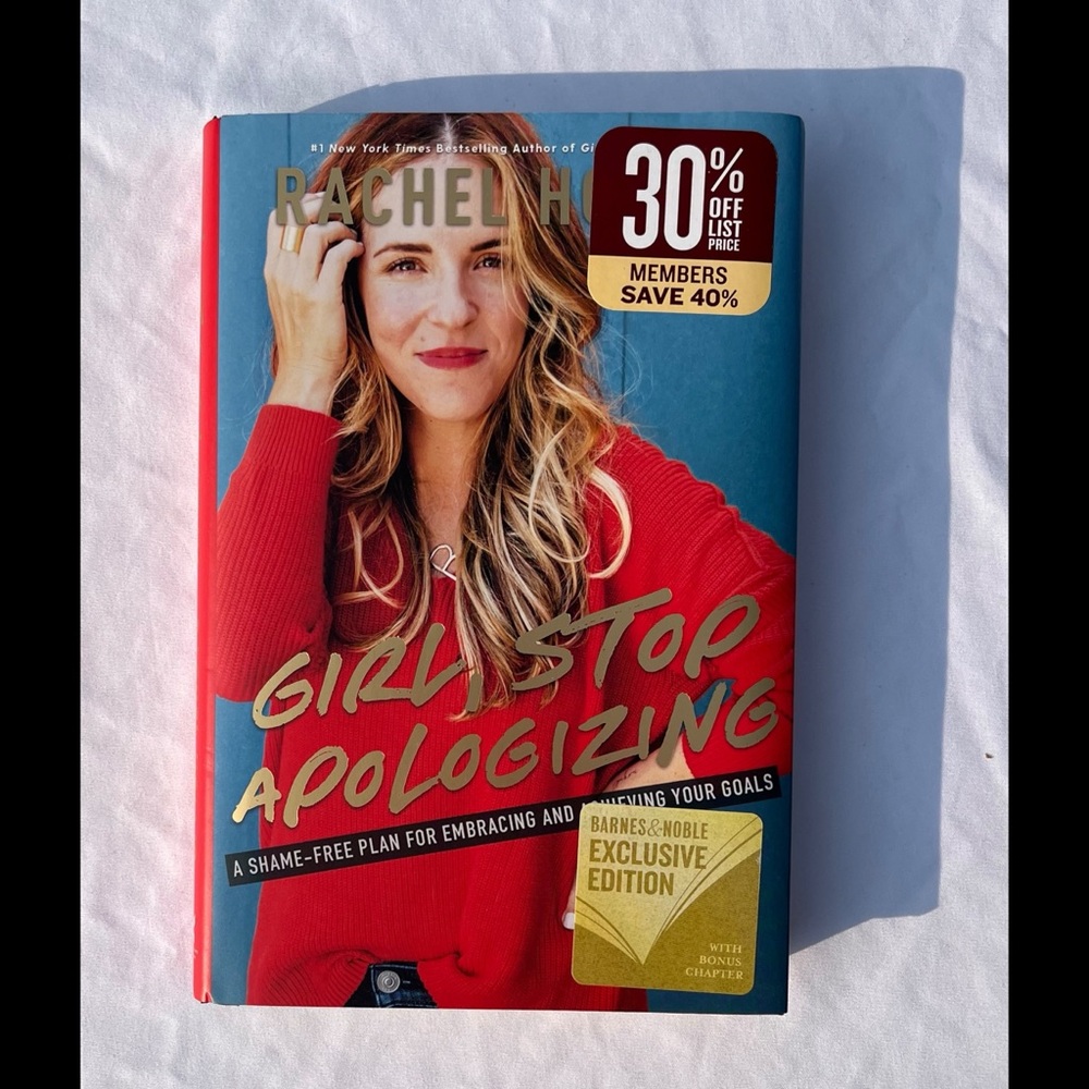 "Girl, Stop Apologizing" by Rachel Hollis